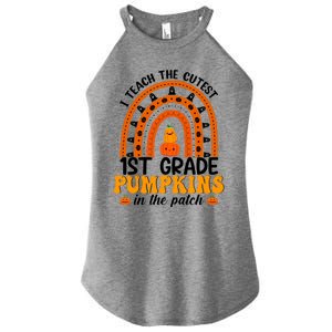 1St Grade Rainbow Teacher I Teach The Cutest Pumpkins Gift Women's Perfect Tri Rocker Tank