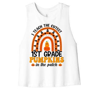 1St Grade Rainbow Teacher I Teach The Cutest Pumpkins Gift Women's Racerback Cropped Tank