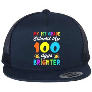 1st Grade Students Are 100 Days Brighter 100th Day Of School Meaningful Gift Flat Bill Trucker Hat