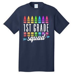 1st Grade Squad Team Crew Back School Graduation Teacher Tall T-Shirt