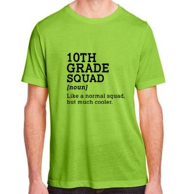 10th Grade Squad Back To School Gift Teacher Tenth Grade Team Gift Adult ChromaSoft Performance T-Shirt