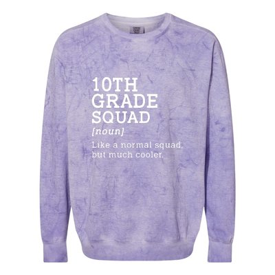 10th Grade Squad Back To School Gift Teacher Tenth Grade Team Gift Colorblast Crewneck Sweatshirt