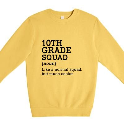 10th Grade Squad Back To School Gift Teacher Tenth Grade Team Gift Premium Crewneck Sweatshirt