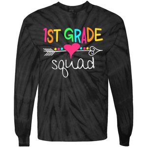 1st Grade Squad First Teacher Student Team Back To School Tie-Dye Long Sleeve Shirt