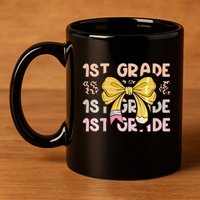 1st Grade Squad First Grade Team 1st Day Of School Gift 11oz C Handle Ceramic Mug