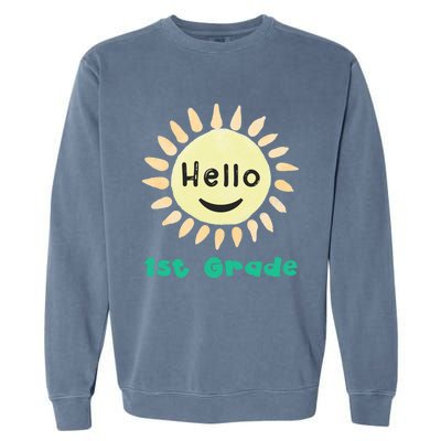 1St Grade Teacher Hello First Grade Team Cool Gift Garment-Dyed Sweatshirt