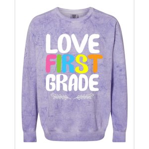 1St Grade Teacher Appreciation Love First Grade Gift Colorblast Crewneck Sweatshirt