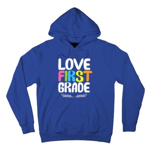 1St Grade Teacher Appreciation Love First Grade Gift Hoodie