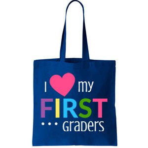 1St Grade Teacher I Love My First Graders Gift Tote Bag