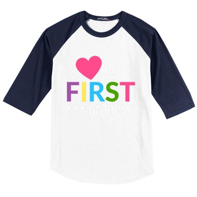 1St Grade Teacher I Love My First Graders Gift Baseball Sleeve Shirt