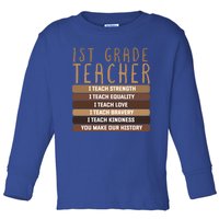 1St Grade Teacher And First Grade Eletary School Educator Gift Toddler Long Sleeve Shirt