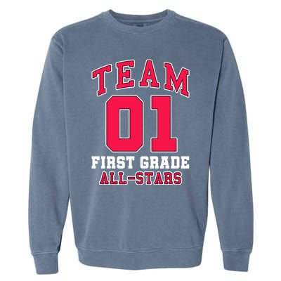 1St Grade Team 01 AllStars First Grade Teacher Student Gift Garment-Dyed Sweatshirt