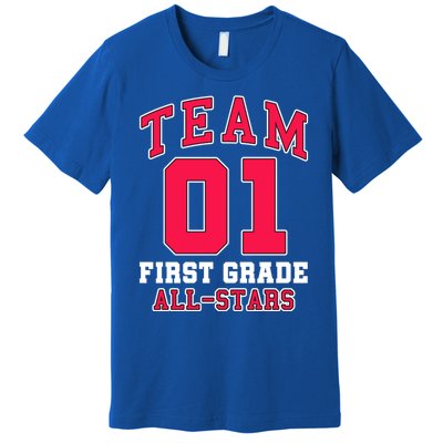 1St Grade Team 01 AllStars First Grade Teacher Student Gift Premium T-Shirt