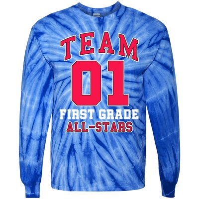 1St Grade Team 01 AllStars First Grade Teacher Student Gift Tie-Dye Long Sleeve Shirt