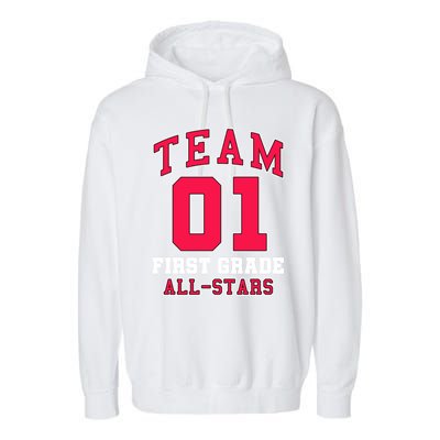 1St Grade Team 01 AllStars First Grade Teacher Student Gift Garment-Dyed Fleece Hoodie