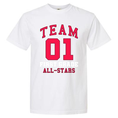 1St Grade Team 01 AllStars First Grade Teacher Student Gift Garment-Dyed Heavyweight T-Shirt