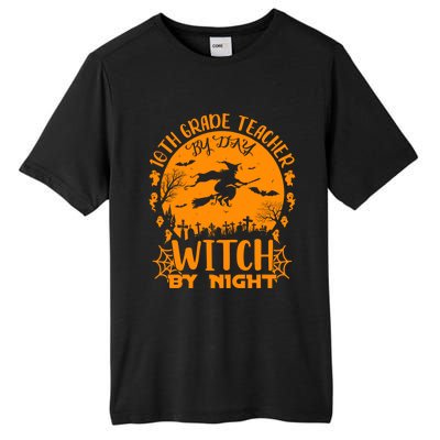 10Th Grade Teacher By Day Witch By Night Funny Halloween Gift Tall Fusion ChromaSoft Performance T-Shirt