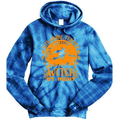 10Th Grade Teacher By Day Witch By Night Funny Halloween Gift Tie Dye Hoodie