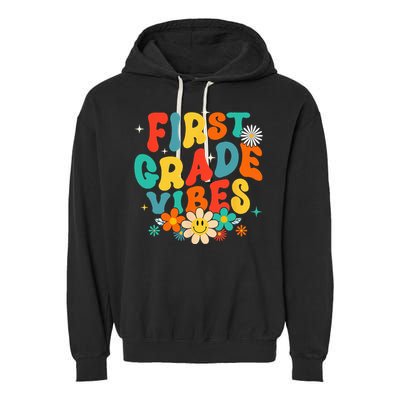 1st Grade Vibes Back To School Retro First Grade Teachers Garment-Dyed Fleece Hoodie