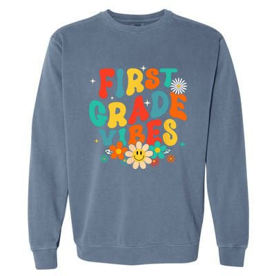 1st Grade Vibes Back To School Retro First Grade Teachers Garment-Dyed Sweatshirt