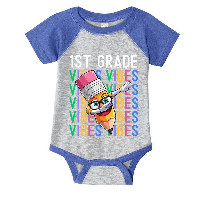 1St Grade Vibes Back To School Teachers 1St Grade Squad Great Gift Infant Baby Jersey Bodysuit