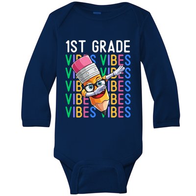 1St Grade Vibes Back To School Teachers 1St Grade Squad Great Gift Baby Long Sleeve Bodysuit