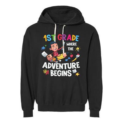 1st Grade Where The Adventure Begins Back To School Garment-Dyed Fleece Hoodie
