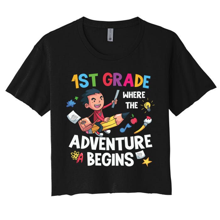 1st Grade Where The Adventure Begins Back To School Women's Crop Top Tee