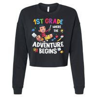 1st Grade Where The Adventure Begins Back To School Cropped Pullover Crew