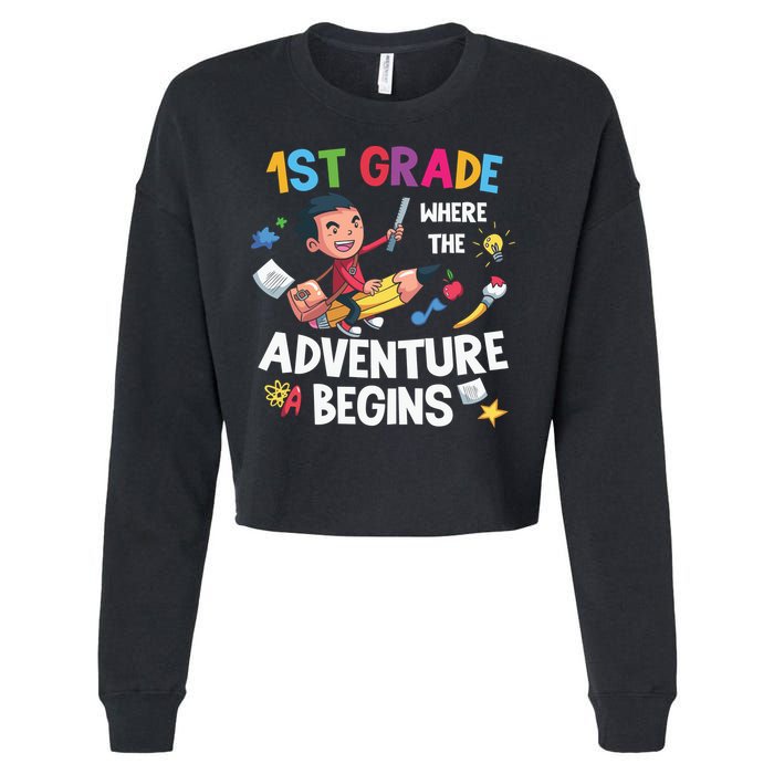 1st Grade Where The Adventure Begins Back To School Cropped Pullover Crew