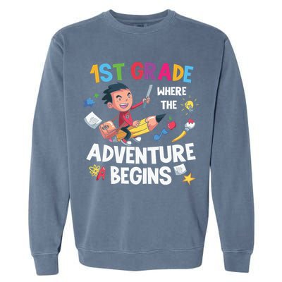 1st Grade Where The Adventure Begins Back To School Garment-Dyed Sweatshirt