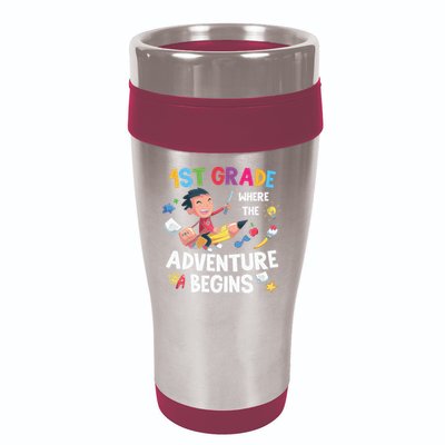 1st Grade Where The Adventure Begins Back To School 16oz Travel Tumbler