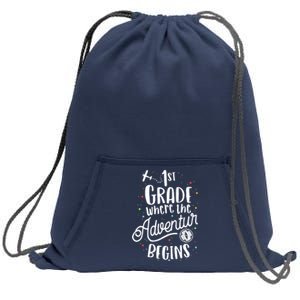 1st Grade Where The Adventure Begins First Teacher Sweatshirt Cinch Pack Bag