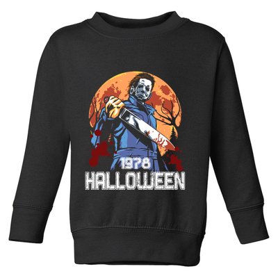 1978 Halloween Michael Horror Movie Toddler Sweatshirt