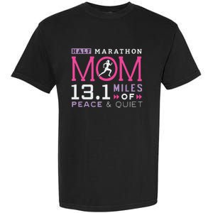 131 Half Marathon Mom Running Mommy Runner Women Garment-Dyed Heavyweight T-Shirt