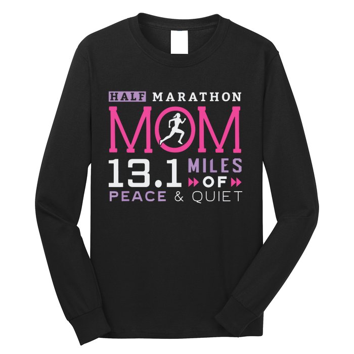 131 Half Marathon Mom Running Mommy Runner Women Long Sleeve Shirt