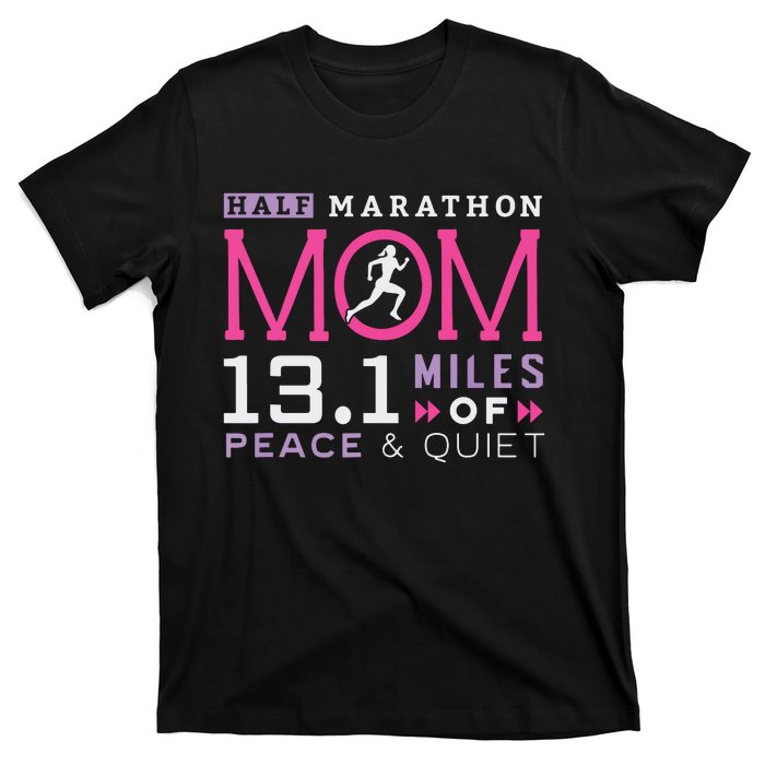 131 Half Marathon Mom Running Mommy Runner Women T-Shirt