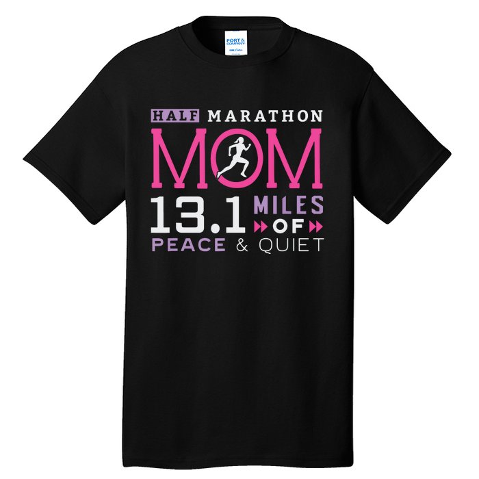 131 Half Marathon Mom Running Mommy Runner Women Tall T-Shirt