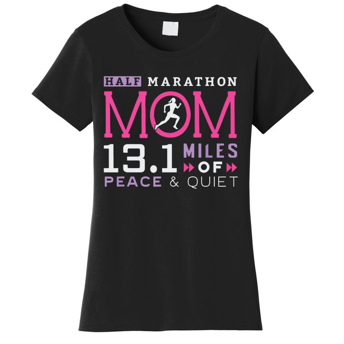 131 Half Marathon Mom Running Mommy Runner Women Women's T-Shirt