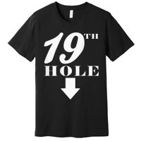 19th Hole With Arrow Funny Golfer Joke Premium T-Shirt