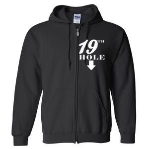 19th Hole With Arrow Funny Golfer Joke Full Zip Hoodie