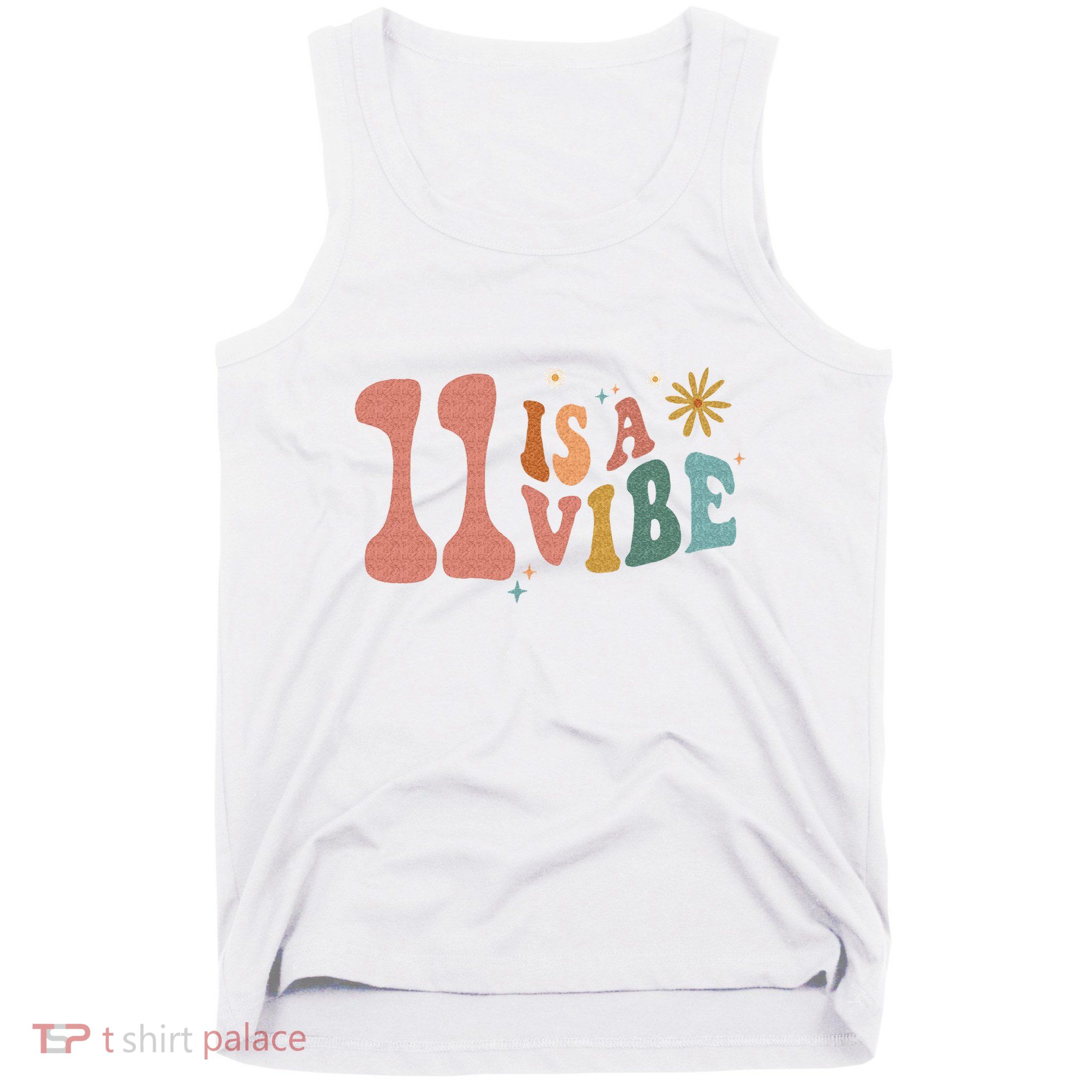 11 Is A Vibe Girls 11th Birthday Eleven Pink Boho Hippie Tank Top