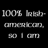 100% Irish American So I Am St Patricks Day 16 in Basic Backpack