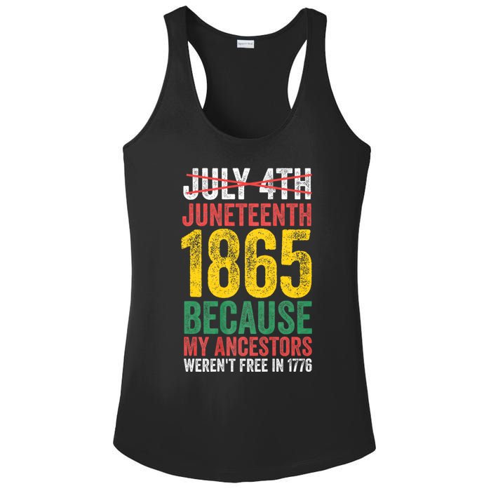 1865 Is Freedom Day My Ancestors Not Free In 1776 Juneteenth Ladies PosiCharge Competitor Racerback Tank