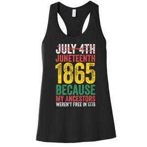 1865 Is Freedom Day My Ancestors Not Free In 1776 Juneteenth Women's Racerback Tank