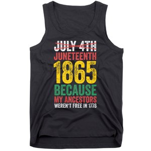 1865 Is Freedom Day My Ancestors Not Free In 1776 Juneteenth Tank Top