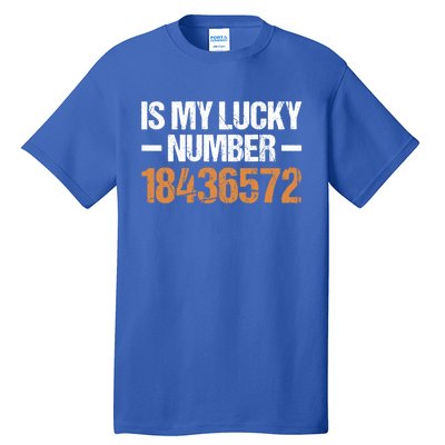 18436572 Is My Lucky Number V8 Engine Gift Tall T-Shirt