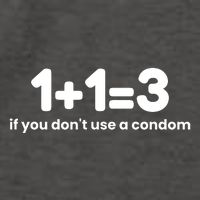 1+1=3 If You DonT Use A Condom Vector Backpack