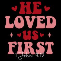 1 John 4 19 He Loved Us First 16 in Basic Backpack