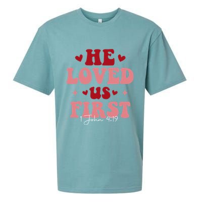 1 John 4 19 He Loved Us First Sueded Cloud Jersey T-Shirt